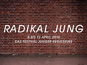 Radikal Jung 2014 Das Festival junger Regisseure am Volkstheater (©Foto: Volkstheater)